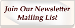 Join Our Mailing List